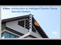 Intelligent Electric Fence Security Systems - Introduction Video