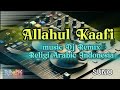 ALLAHUL KAAFII  I DJ REMIX RELIGI | Di buat di ai Suno @Rjbai76