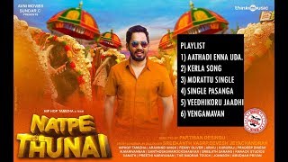 NATPE THUNAI SONGS | JUKEBOX (ALL SONGS) | HIP HOP TAMIZHA