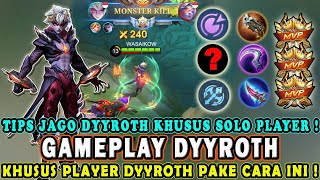 CARA MAIN DYYROTH TERBARU❗ BUILD EMBLEM DAN ITEM DYYROTH TERSAKIT❗ GAMEPLAY DYYROTH - MOBILE LEGENDS