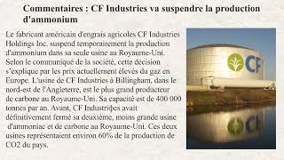 Greendax Commentaires : CF Industries va suspendre la production