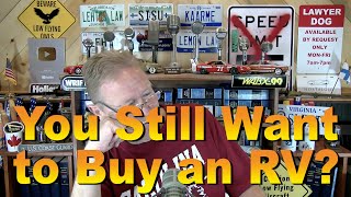 Do You Still Want to Buy an RV?