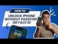 How to Unlock iPhone without Passcode or Face ID 2024
