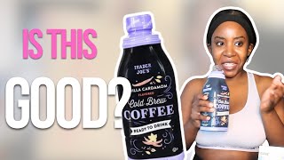 I tried the Vanilla Cardamom Cold Brew Coffee from Trader Joes