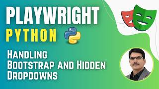 Playwright with Python & Pytest | Handling Bootstrap and Hidden Dropdowns ( Session 7)