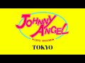 ライブ配信は新しい時代へ！【JOHNNY ANGEL TOKYO】