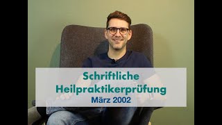 Schriftliche Heilpraktikerprüfung März 2002 - Alle Fragen mit Lösungen