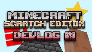 Minecraft Scratch Edition | Devlog #1 (Prototype)