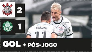 GOLS E PÓS-JOGO de CORINTHIANS 2 x 1 Palmeiras - Brasileirão 2021