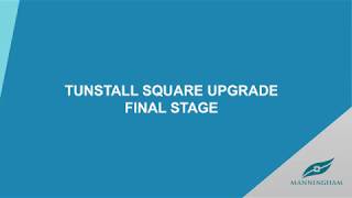 Tunstall Square Final Stage Upgrade