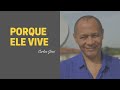 PORQUE ELE VIVE - 545 - HARPA CRISTÃ - Carlos José (LEGENDADO)