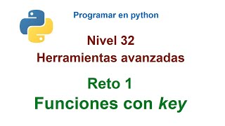Python - Nivel 32 - Reto 1 - Funciones con argumento key