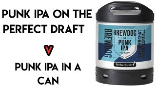 Brewdog Punk IPA on the Philips Perfect Draft