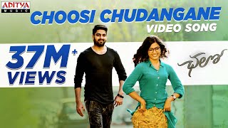 Choosi Chudangane Full Video Song || Chalo Movie || Naga Shaurya, Rashmika