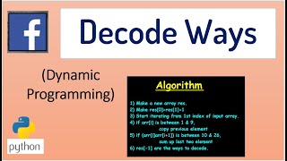 Facebook Interview Question - DECODE WAYS (Dynamic Programming)