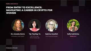 From Entry to Excellence: Navigating a Career in Crypto for Women (Doms, Ta, Goerlich, Sukhinina)