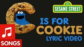 Sesame Street: C is for Cookie | Animated Lyric