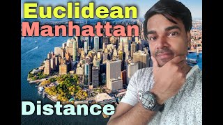 Euclidean \u0026 Manhattan Distance