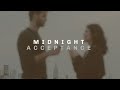 Acceptance - Midnight (Official Music Video)