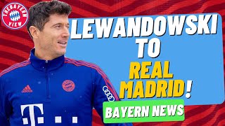 Robert Lewandowski To Real Madrid Still Happening!! - Bayern Munich Transfer News