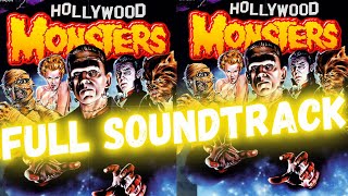 Hollywood Monsters Full Soundtrack HQ