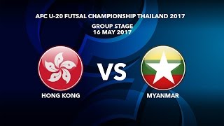 #AFCU20FC THAILAND 2017 - M03 Hong Kong vs Myanmar - Highlights