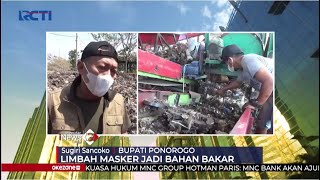 Warga Ponorogo Olah Limbah Masker dan APD Jadi Briket Batu Bara Ramah Lingkungan #SIP 29/10