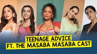 Masaba Masaba Season 2 Cast On Teenage Body Image ft. Masaba Gupta,  @kushakapila5643, @BarkhaSingh