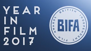 #BIFA2017: The Year in Film