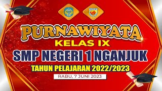 PURNAWIYATA KELAS IX SMPN 1 NGANJUK TH AJARAN 2022 - 2023