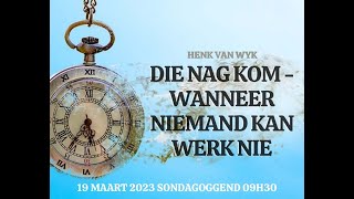 Die nag kom - wanneer niemand kan werk nie | Henk van Wyk