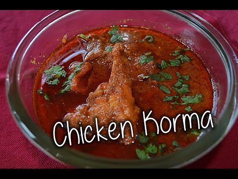 Chicken Korma Recipe By Chef Shaheen Chicken Korma Recipe By Chef Shaheen