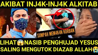 LIHAT😱NASIB PENHUJAD YESUS SALING MENGUTOK DIAZAB ALLAH😭