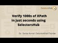 How to verify multiple XPath using SelectorsHub XPath Plugin | Smart Maintenance feature