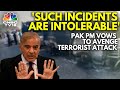 Pakistan PM Vows To Avenge The Terror Attack | N18G | CNBC TV18