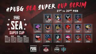 PUBG SEA SUPER CUP SCRIM | DAY:3