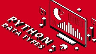 Learn Python FAST (Part 4) - Data Types [UPDATED 2024]