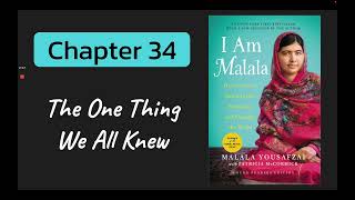 I Am Malala by Malala Yousafzai - Chapter 34