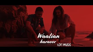 Waalian | Harnoor [LOFI MUSIC Lofi Remake] | Gifty | Jatt Life Studios | Punjabi Lofi