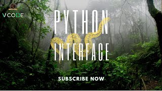 INTERFACE - PYTHON | V-CODE | CSI | VIT-AP