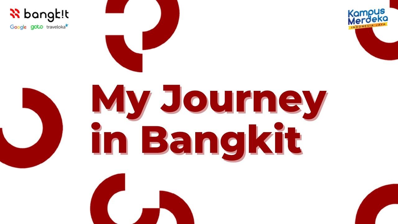 My Journey In Bangkit Program In 2 Minute - YouTube