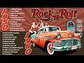 Oldies Mix 50s60s Rock n Roll🔥The Ultimate Oldies Rock n Roll Collection🔥Timeless Rock n Roll 50s60s
