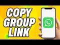 How To Copy Group Link in WhatsApp - Quick Fix