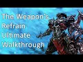 The Weapons Refrain: Ultimate | Walkthrough / Guide - FFXIV