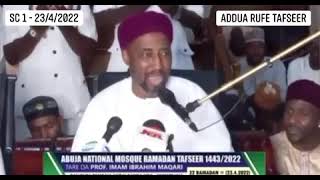 Addu'a ta musamman tareda kankan da kai Shk. Prof. I. Maqari  2022 Tafsir@Abuja