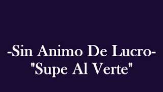 sin animo de lucro - supe al verte