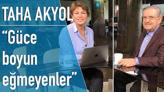 Taha Akyol: Davutoğlu ve Babacan artık ‘güce boyun eğmeme’ noktasında