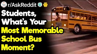 What's Your Unforgettable School Bus Moment?