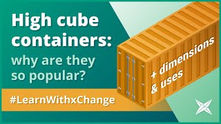 High cube containers: why are they so popular? [+ dimensions and uses]