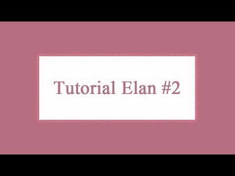 Tutorial Elan 2 Youtube